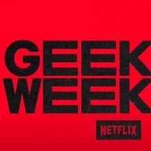 VIDEO: Netflix Unveils Geeked Week '22 Trailer