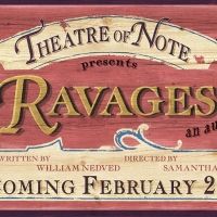 Theatre Of NOTE's 40th Anniversary Season Opens With Audio Play THE RAVAGES: A LOVE…
