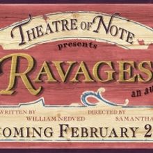 Theatre Of NOTE's 40th Anniversary Season Opens With Audio Play THE RAVAGES: A LOVE S
