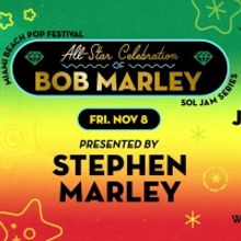 Miami Beach Pop Festival Adds Guest to  to All-Star Celebration of Bob Marley