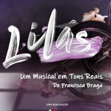 With Songs by Brazilian Singer Djavan, LILAS – UM MUSICAL EM TONS REAIS Opens in Sa