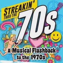 STREAKIN' THRU THE 70s - A Musical Flashback To The 1970s Will Be Held at Mizner Park