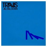 Travis Release Fran Healy-Directed Lyric Video For New Track 'All Fall Down'