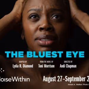 Toni Morrison's THE BLUEST EYE Opens 'Balancing Act' Season at A Noise Within
