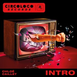 Chloé Caillet Releases Hotly-Anticipated EP 'Intro'