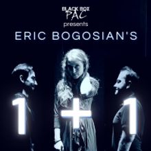 Eric Bogosian's 1+1 Comes to Black Box PAC