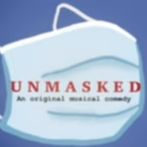 UNMASKED - AN ORIGINAL MUSICAL COMEDY To Have Alaskan Developmental Production