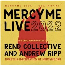 MercyMe Brings New North American Tour To The Boch Center Wang Theatre in November