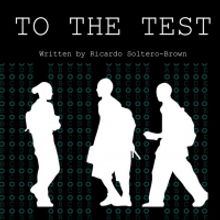 Quarantine Players Present TO THE TEST