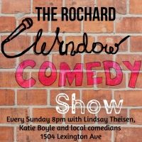 WINDOW COMEDY to be Performed This Sunday Out of the Window of the Rochard Bar