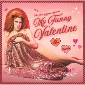 Kiki Ball-Change Brings Back Award-Winning Drag Cabaret MY FUNNY VALENTINE In…