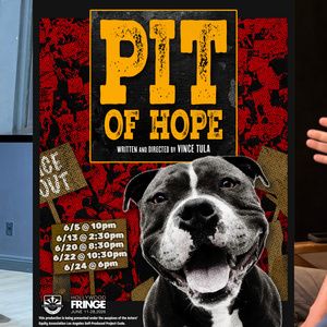 PIT OF HOPE Will Make World Premiere at Hollywood Fringe Festival