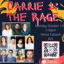 CARRIE 2: THE RAGE, THE UNAUTHORIZED MUSICAL PARODY Returns For One Night Only