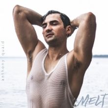 Anthony Quaid's Hot New Single Will Make You 'Melt'