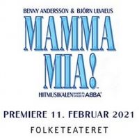 Mega Hit Musical MAMMA MIA! Will Return to Oslo in Early 2021