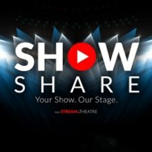 stream.theatre Launches ShowShare to Help Amateur Theatres Stream Productions