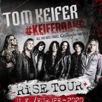 Tom Keifer #Keiferband Announce 'RISE' 2020 U.K./ Europe Tour