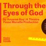 Interview: Anusree Roy of THROUGH THE EYES OF GOD at Theatre Passe Muraille