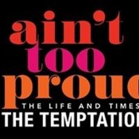 Tickets Now on Sale for AIN'T TOO PROUD at the Broward Center