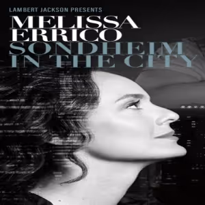 Melissa Errico Will Perform SONDHEIM IN THE CITY at Cadogan Hall Next Year