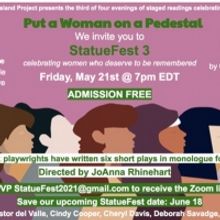 PUT A WOMAN ON A PEDESTAL to Honor Women with Evening of Virtual Monologues