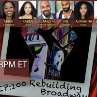 Karen Olivo, James Monroe Iglehart, and More Will Take Part in Special Live Podcast…