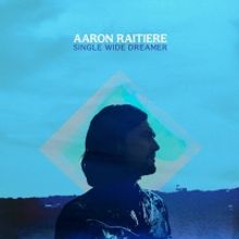 Aaron Raitiere Releases New Single 'For The Birds'