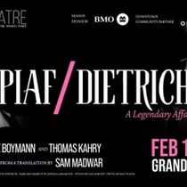 Video: PIAF/DIETRICH At The Grand Theatre- First Look