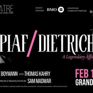 Video: PIAF/DIETRICH At The Grand Theatre- First Look