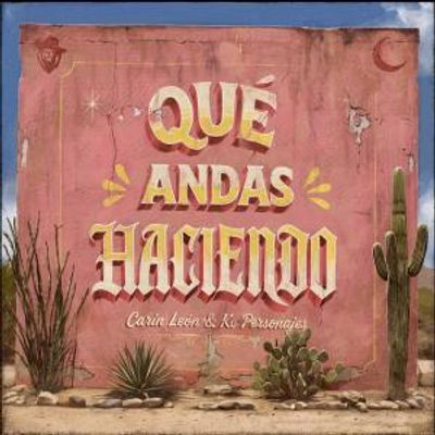 Carín León Releases QUÉ ANDAS HACIENDO, Sphere Residency Set for Sept 4