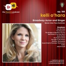 Listen: Kelli O'Hara Talks THE GILDED AGE & More on THE THEATRE PODCAST WITH ALAN SEA