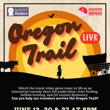 OREGON TRAIL LIVE! to Come to Baltimore's Highwire Center