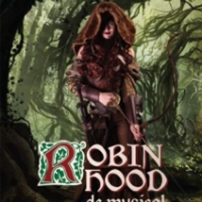 Review: ROBIN HOOD THE MUSICAL⭐️⭐️⭐️⭐️ by NJMT at Zaantheater
