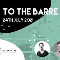 Yorkshire Ballet Seminars Announce TO THE BARRE, a Live Q&A With Legends of the…