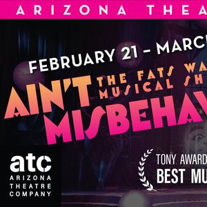 Spotlight: AIN’T MISBEHAVIN’ at Arizona Theatre Company