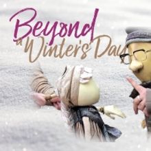 Liars & Believers Presents BEYOND A WINTER'S DAY