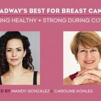 Mandy Gonzalez and Krysta Rodriguez Take Part in BROADWAY'S BEST FOR BREAST CANCER