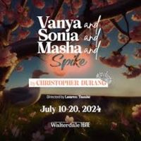 Review: VANYA AND SONIA AND MASHA AND SPIKE Concludes the Walterdale Theatre's 65th S Photo