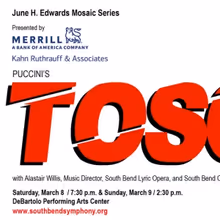 TOSCA to be Presented by South Bend's Symphony, Lyric Opera, And Chamber Singers