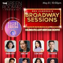 MAYBE HAPPY ENDING Cast Members to Celebrate AAPI Heritage Month At BROADWAY SESSIONS