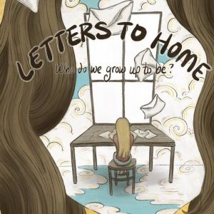 New Musical LETTERS TO HOME Concert Premiere To Be Presented At The Green Room 42…