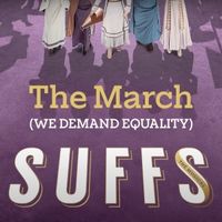 Video: Listen to 'The March (We Demand Equality)' From SUFFS Video
