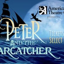 PETER AND THE STARCATCHER to be Presented at Americana Theatre Company