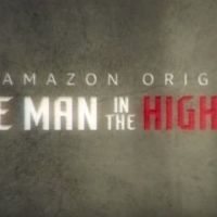 VIDEO: Amazon Releases First Minutes of THE MAN IN THE HIGH CASTLE Season Four