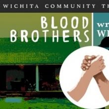 BWW Review: BLOOD BROTHERS at Wichita Community Theatre, Sparking the Conversation on
