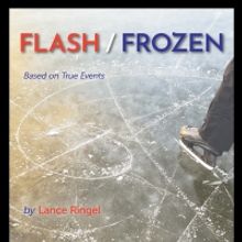 Lance Ringel's FLASH/FROZEN to Premiere at Theatre Row