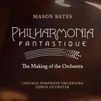 Mason Bates' PHILHARMONIA FANTASTIQUE to be Released With Animated Film By Gary Rydst Interview