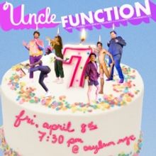 NYC Sketch Group Uncle Function to Celebrate 7th Anniversary With Show at Asylum NYC