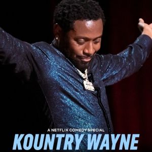 Netflix Original Comedy Special KOUNTRY WAYNE: A WOMAN'S PRAYER Premieres in September