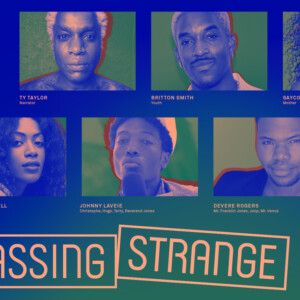 PASSING STRANGE to be Presented at Pasadena Playhouse Video